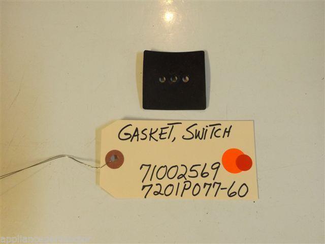 Whirlpool STOVE 71002569 7201P077-60 Gasket, Switch used part Whirlpool STOVE 71002569 7201P077-60 Gasket, Switch used part